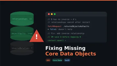 Fixing the Mysteriously Missing Core Data Objects
